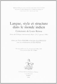 Langue, style et structure dans le monde indien - centenaire de Louis Renou