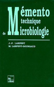 MEMENTO TECHNIQUE DE MICROBIOLOGIE(2.ED)