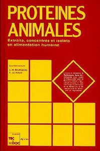 PROTEINES ANIMALES EXTRAITS CONCENTRESET ISOLATS EN ALIMENTATION HUMAINE COLL S T A A