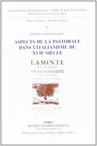Aspects de la pastorale dans l'italianisme du XVIIe siècle