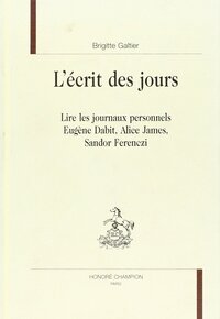 L'écrit des jours - lire les journaux personnels
