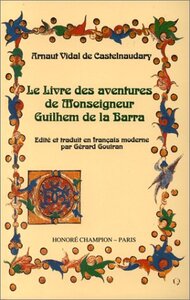 Le livre des aventures de monseigneur Guilhem de La Barra