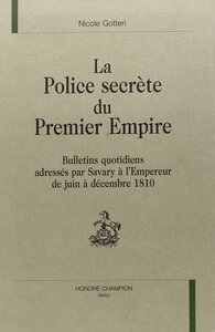 La police secrète du Premier Empire T1