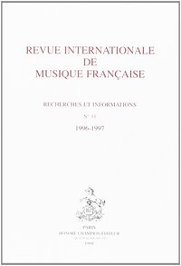Revue Internationale de Musique Française (RIMF) Numéro 33