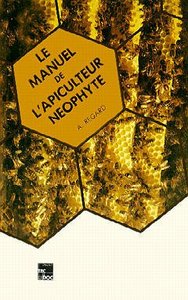 LE MANUEL DE L'APICULTEUR NEOPHYTE