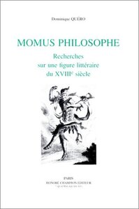 Momus philosophe - recherches sur une figure littéraire du XVIIIe siècle
