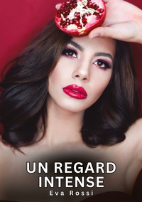 Un regard intense
