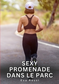 Sexy promenade dans le parc