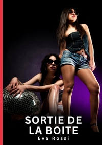 Sortie de la boite