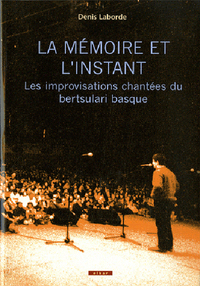 LA MEMOIRE ET L'INSTANT