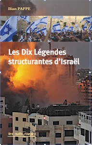 LES DIX LEGENDES STRUCTURANTES D'ISRAEL