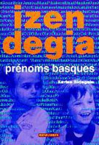 IZENDEGIA - PRENOMS BASQUES