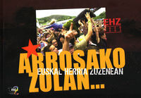 Arrosako zolan - 1996-2003