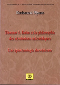 Thomas S. Kuhn et la philosophie des révolutions scientifiques