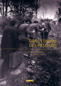 DANS L'OMBRE DES PASSEURS