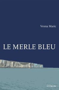 LE MERLE BLEU