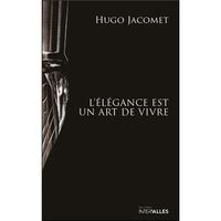 L'ELEGANCE EST UN ART DE VIVRE