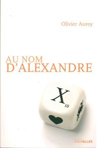 AU NOM D'ALEXANDRE