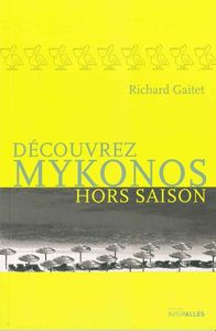 DECOUVREZ MYKONOS HORS SAISON