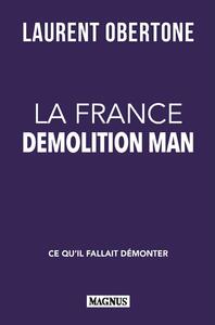 La France Demolition Man
