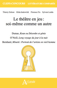 Le théâtre en jeu : soi-même comme un autre