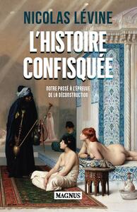 L'Histoire confisquée