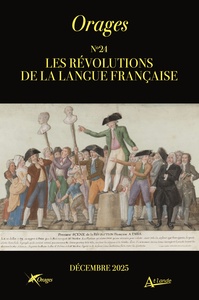 Orages n° 24 : Les Révolutions de la langue française