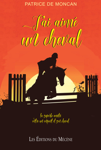 J'AI AIME UN CHEVAL