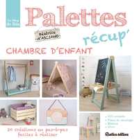 Palettes récup' chambre d'enfant