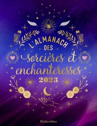 ALMANACH DES SORCIERES ET ENCHANTERESSES 2023