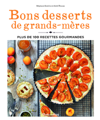 Bons desserts de grands-mères