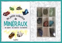 MA PETITE COLLECTION DE MINERAUX