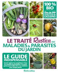 Le traité Rustica des maladies et parasites du jardin