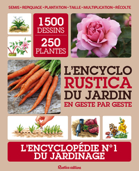 L'encyclo Rustica du jardin en geste par geste