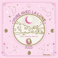 Calendrier Vivre avec la lune 2023