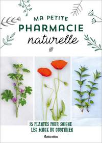 Ma petite pharmacie naturelle