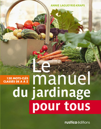 Le manuel du jardinage pour tous