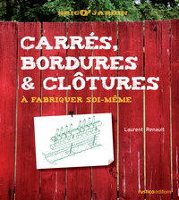 CARRES, BORDURES ET CLOTURES