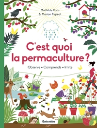 C'EST QUOI LA PERMACULTURE ? - OBSERVE - COMPRENDS - IMITE