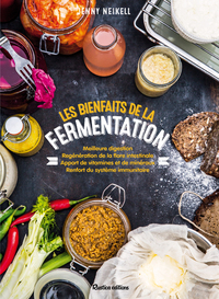 LES BIENFAITS DE LA FERMENTATION