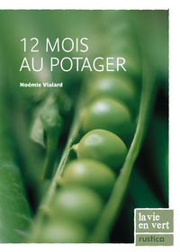 12 mois au potager