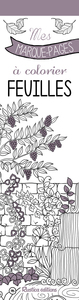 MES MARQUE-PAGES A COLORIER FEUILLES