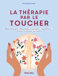 La thérapie par le toucher