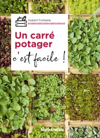 Un carré potager, c'est facile