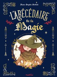 L'ABECEDAIRE DE LA MAGIE