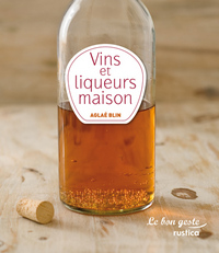 Vins et liqueurs maison