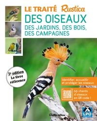 LE TRAITE RUSTICA DES OISEAUX - DES JARDINS, DES BOIS ET DES CAMPAGNES