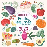 Calendrier Fruits et légumes de saison 2023