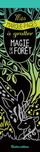 MES MARQUE-PAGES A GRATTER : MAGIE DE LA FORET