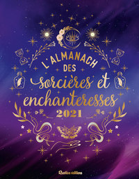 L'almanach des sorcières et enchanteresses 2021